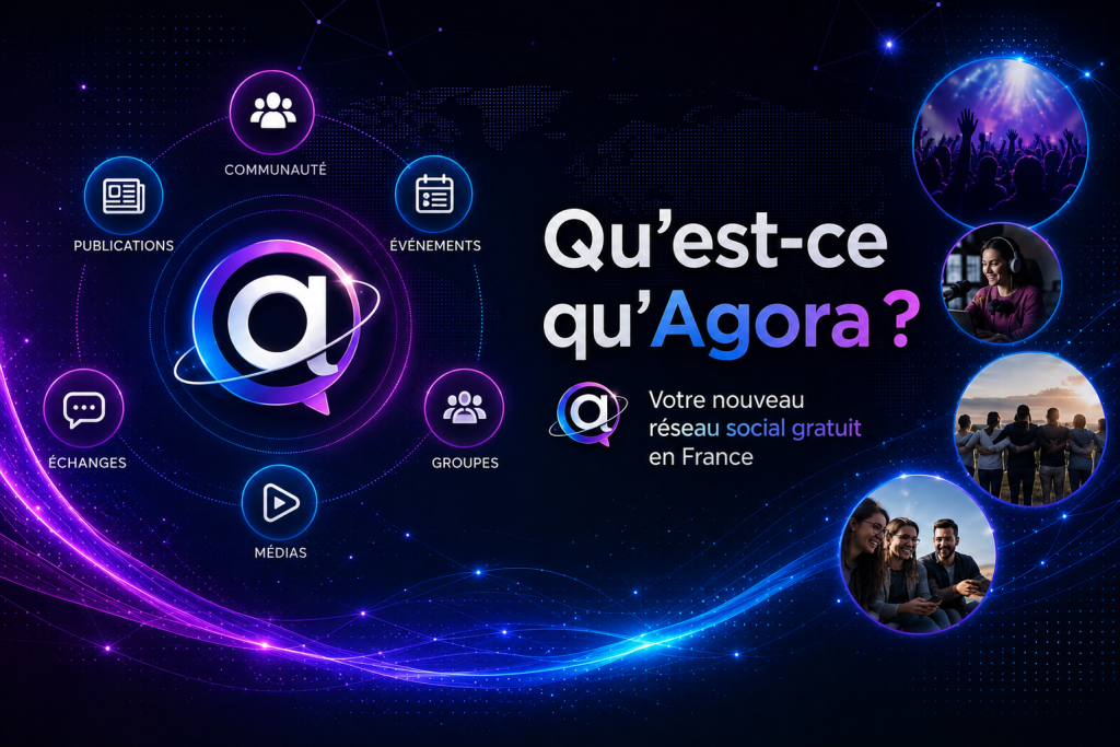 Agora , votre nouveau réseau social gratuit en France.